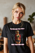 I'm Here for the Vibes - Black T-shirt